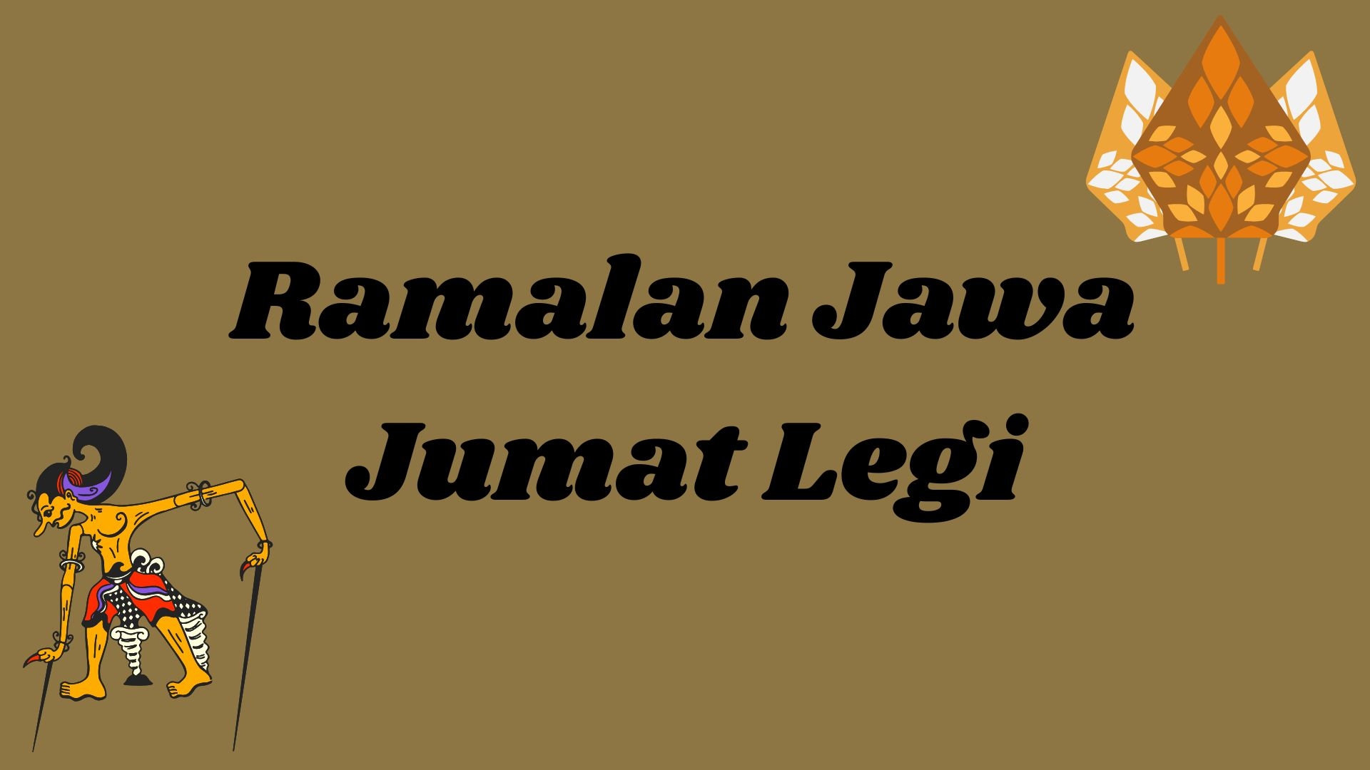 Jumat Legi 20 Maret 2026 dalam Primbon Jawa: Weton Neptu 11, Cocok untuk Menanam dan Urusan Dunia