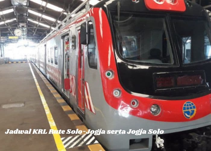 Jateng News Vibes! Jadwal KRL Relasi Solo Yogyakarta dan Sebaliknya Untuk Bulan September 2024! Pantau Terus Perkembangan Jadwal Terbaru