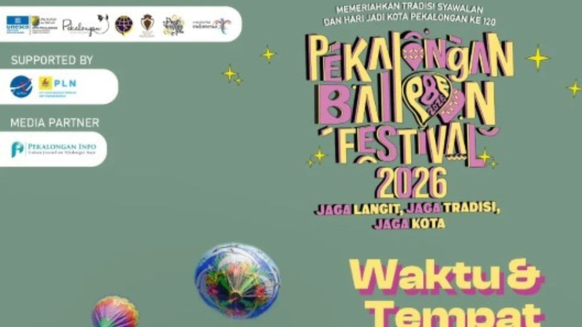 Pekalongan Balon Festival 2026: Rayakan Tradisi Syawalan & HUT Kota ke-120!
