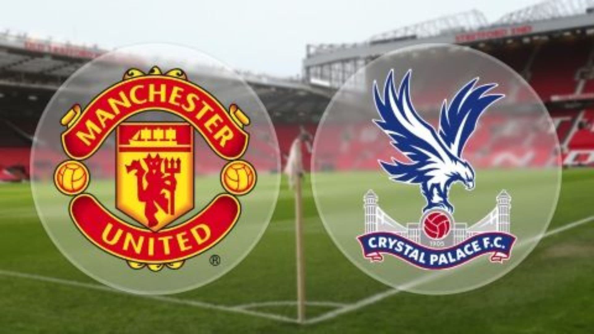 Hasil MU vs Crystal Palace: Comeback Dramatis di Old Trafford, Setan Merah Tembus 3 Besar!