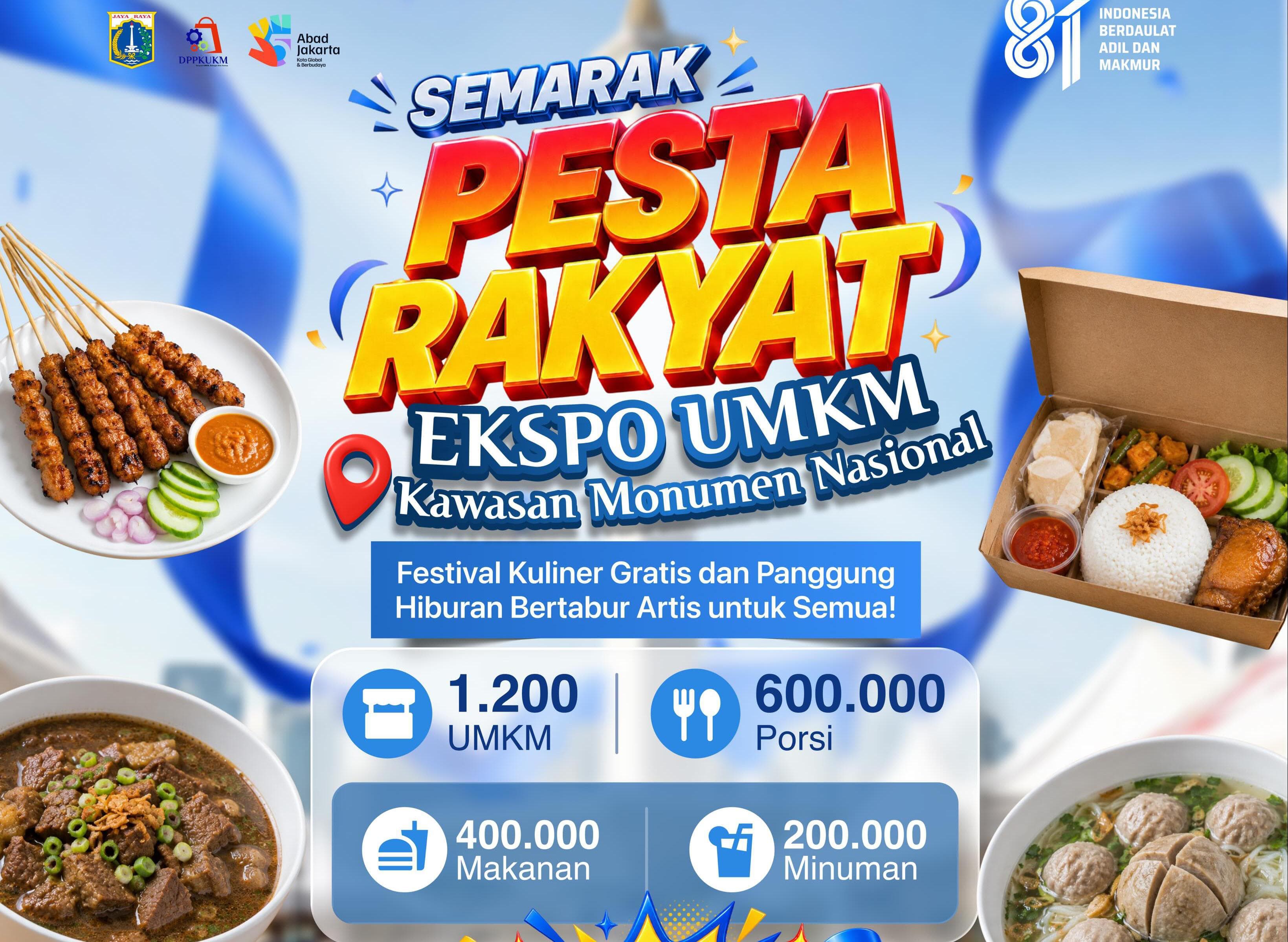 Ayo Serbu Monas! Ada Pesta Rakyat HUT RI, Disediakan 600 Ribu Porsi Kuliner Gratis dari 780 UMKM Binaan Pemprov DKI