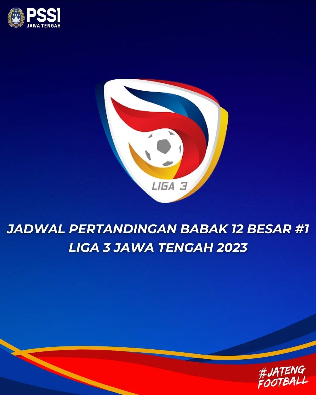 Ini Jadwal Krusial Babak 12 Besar Liga 3 Jawa Tengah Pekan Pertama 29 November 2023: Saatnya Klub-Klub Unggulan Beraksi