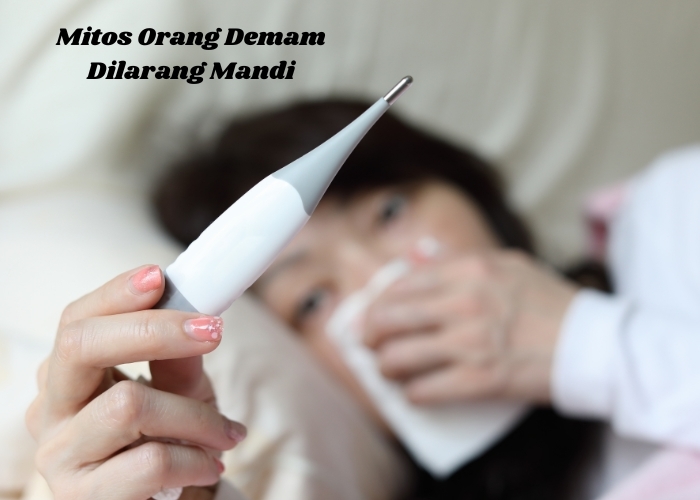 Mitos atau Fakta: Larangan Mandi saat Sedang Demam, Betulkah Membuat Penyakit Jadi Parah? Ini Penjelasan serta Tips Mandi saat Demam