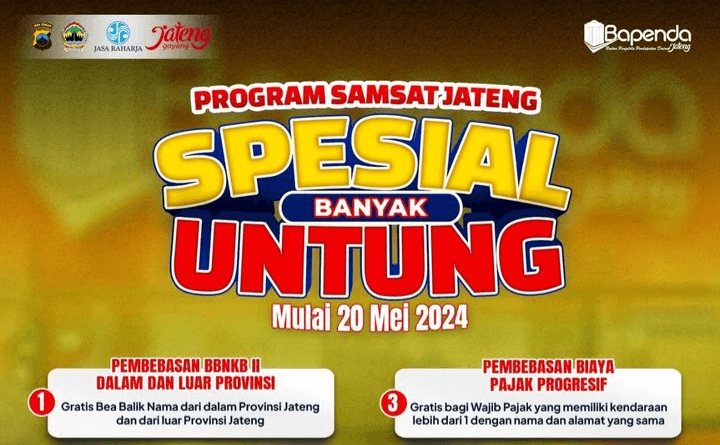 Khusus Pemilik Kendaraan Bermotor, Ayo Segera Manfaatkan Program “Spesial Untung 4 Kali Lipat” dari Samsat Jateng