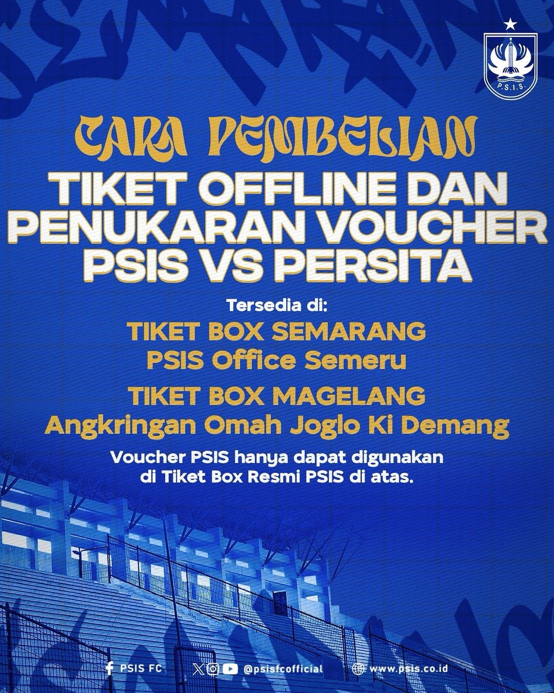 Tiket PSIS vs Persita untuk Liga 1 2024/2025 Telah Dijual, Berikut Cara Mendapatkan dan Lokasi Pembeliannya