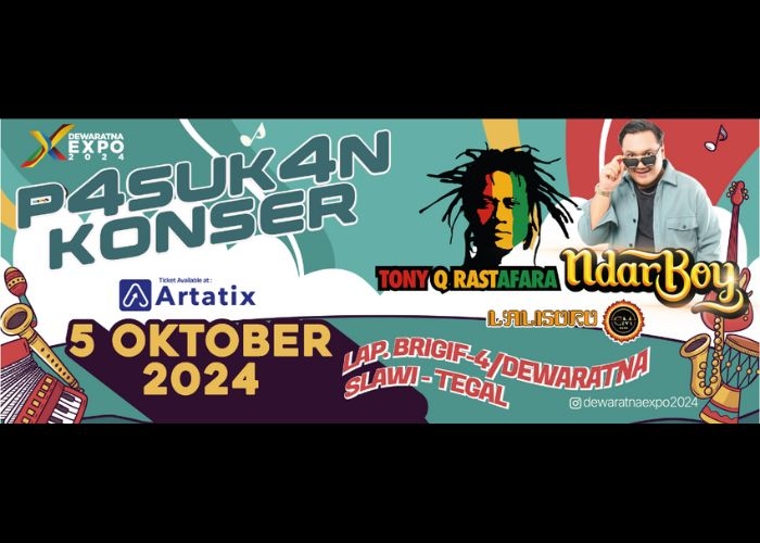 Event Vibes! P4SUK4N KONSER!!! Dewaratna Expo 2024 Siap Guncang Slawi: Ndarboy Genk dan Tony Q Rastafara Siap Bikin Malam Kamu Tak Terlupakan!