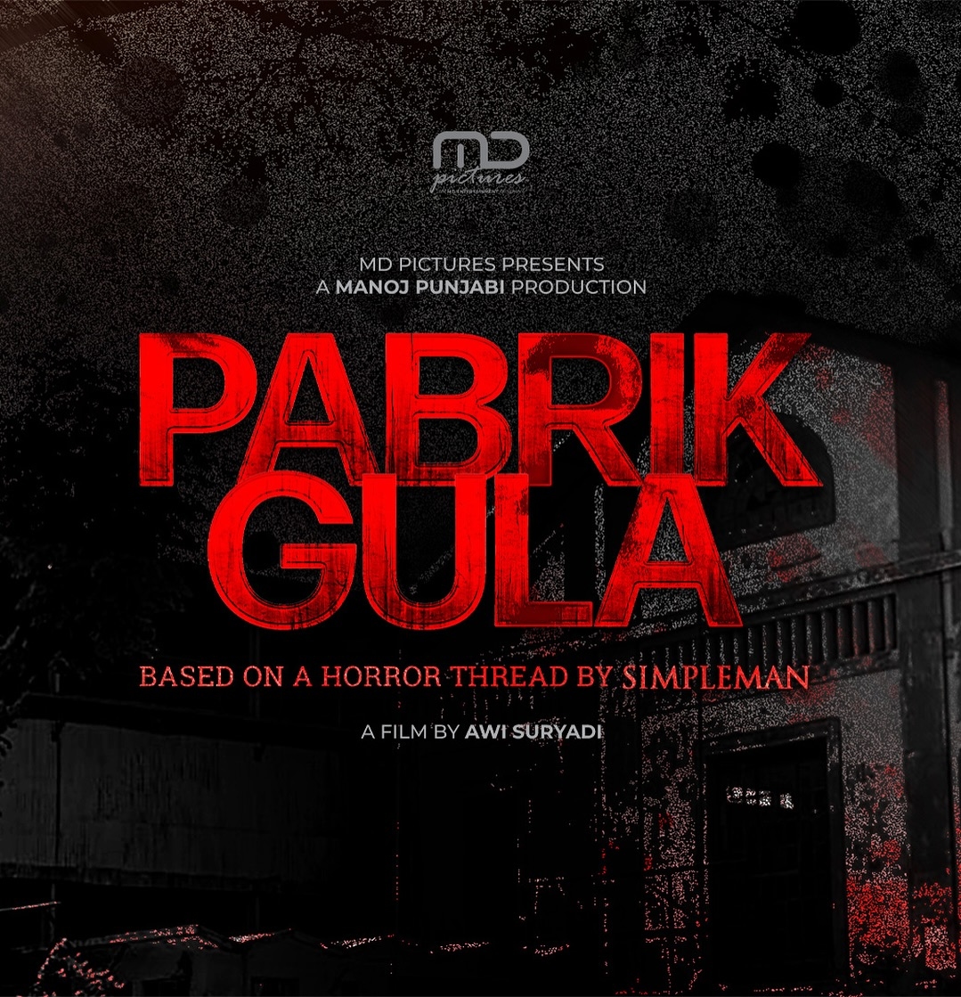 Movie Vibes! Siap-Siap Merinding! MD Pictures Hadirkan Film Horor Terbaru, Pabrik Gula, Akan Tayang Pada 2025