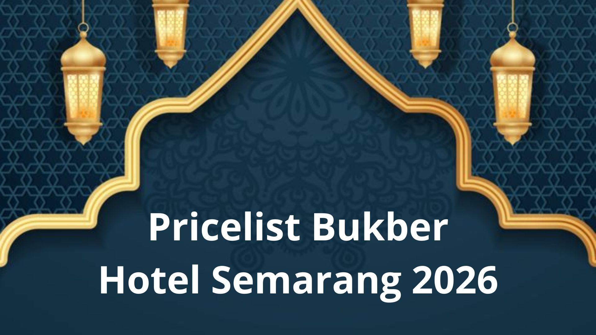 Lengkap! Daftar Pricelist Bukber Hotel Semarang 2026: Mulai Rp60 Ribuan Sampai Kelas Sultan